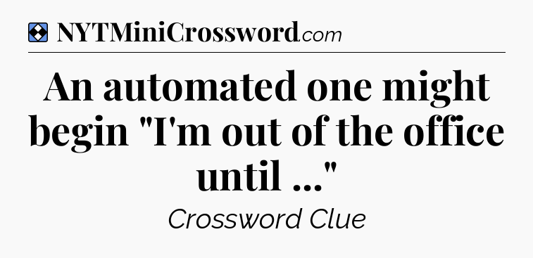 Solution: An automated one might begin 