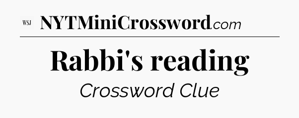 Rabbi's reading - WSJ Crossword