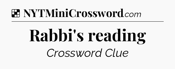 Rabbi's reading NYT Crossword