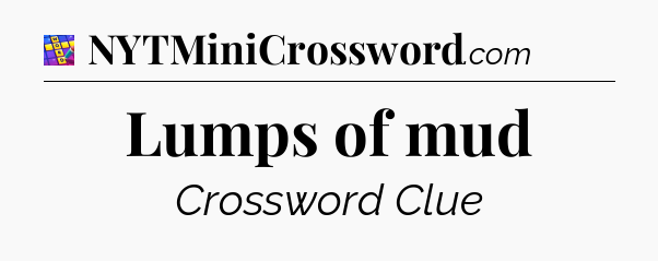 Lumps of mud Codycross