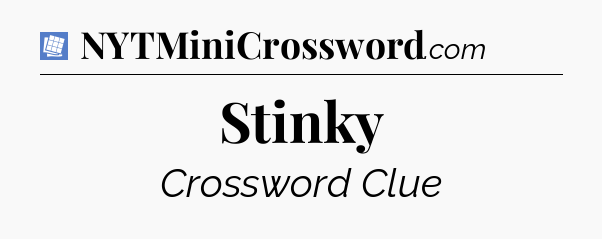 Stinky Puzzle Page Crossword Clue