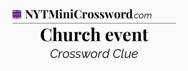 Church event - Thomas Joseph Crossword
