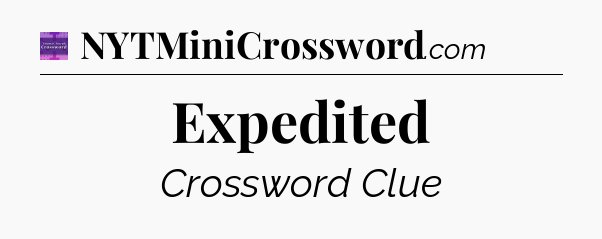 Expedited - Thomas Joseph Crossword