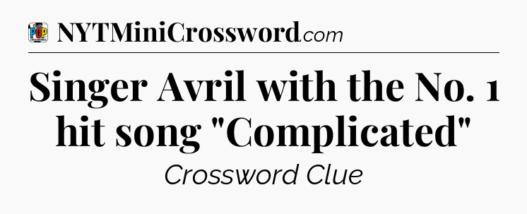 Singer Avril with the No. 1 hit song 