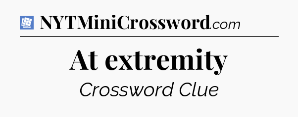 At extremity Puzzle Page Crossword Clue