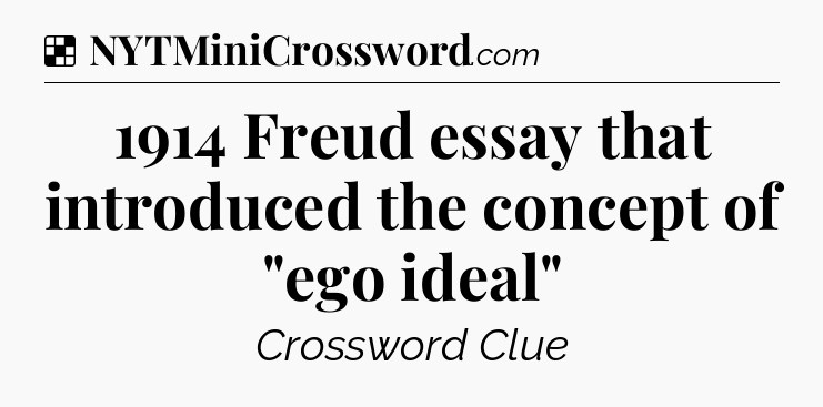 Solution: 1914 Freud essay that introduced the concept of 