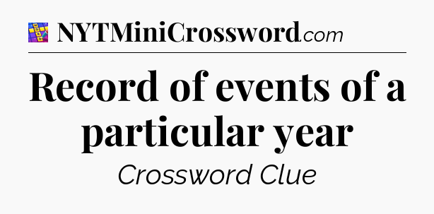 Record of events of a particular year Codycross