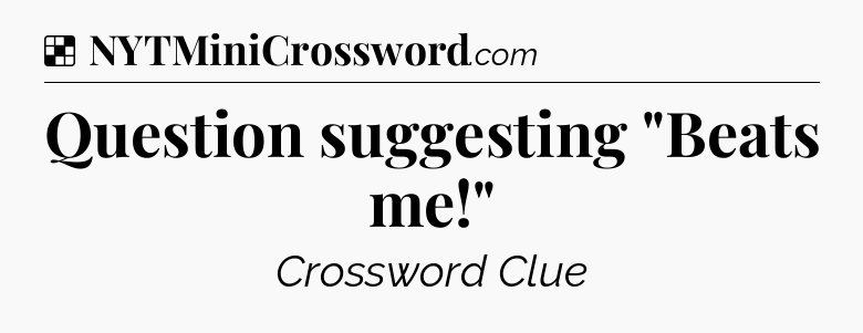 Solution: Question suggesting 