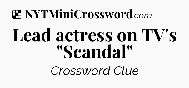 Solution: Lead actress on TV's 