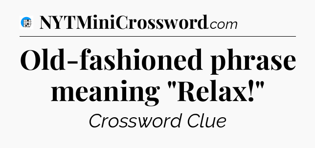 Old-fashioned phrase meaning 