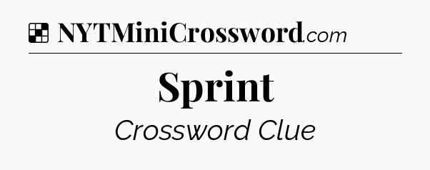 Solution: Sprint - NYT Crossword