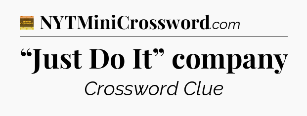 “Just Do It” company - Eugene Sheffer Crossword