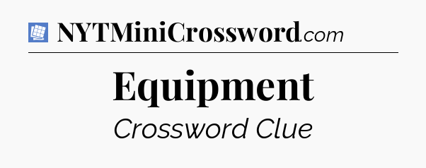 Equipment Puzzle Page Crossword Clue