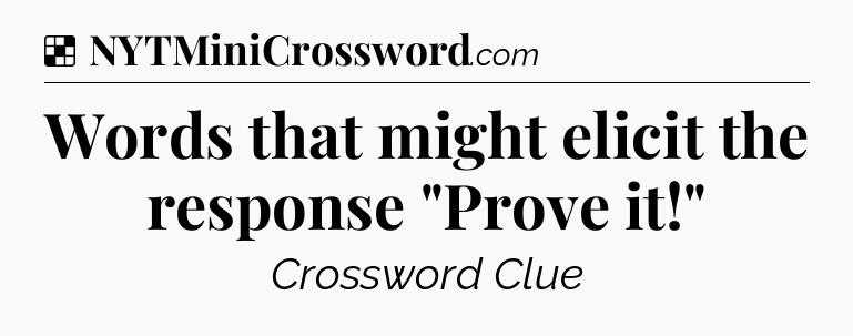 Solution: Words that might elicit the response 