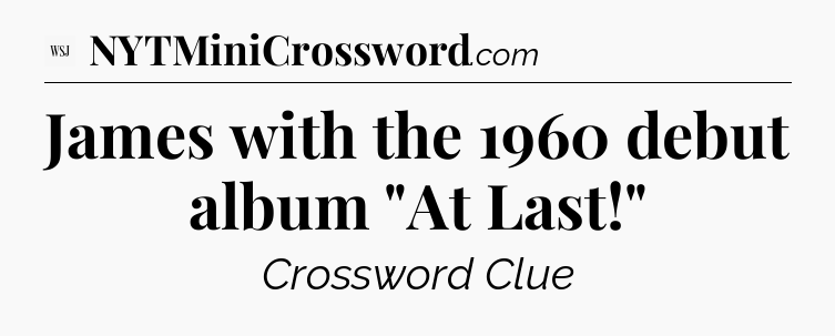 James with the 1960 debut album 