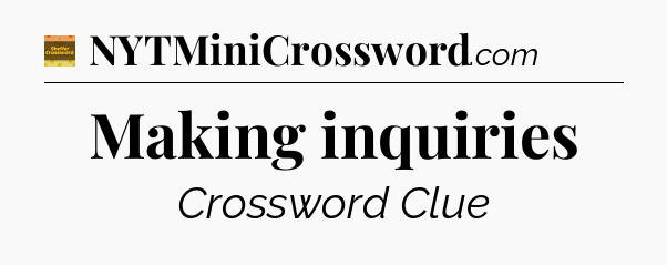 Making inquiries - Eugene Sheffer Crossword