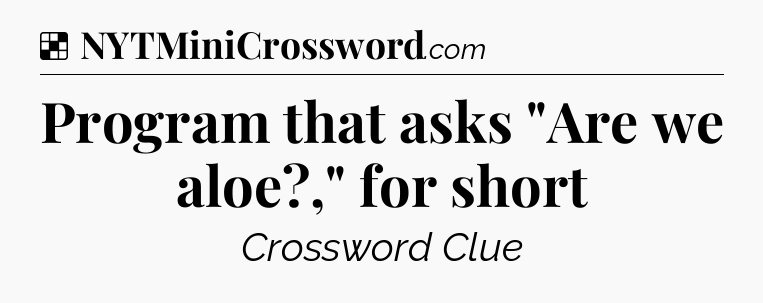 Solution: Program that asks 