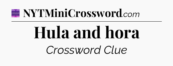 Hula and hora - Thomas Joseph Crossword