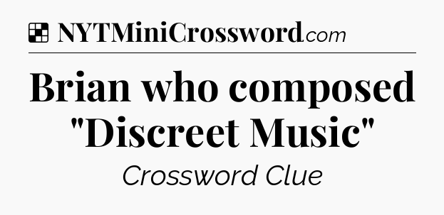 Solution: Brian who composed 