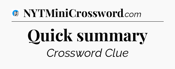 Quick summary Crossword Clue