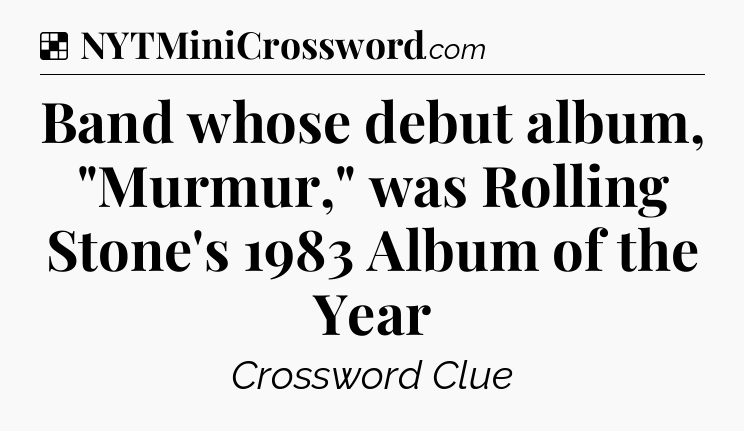 Solution: Band whose debut album, 