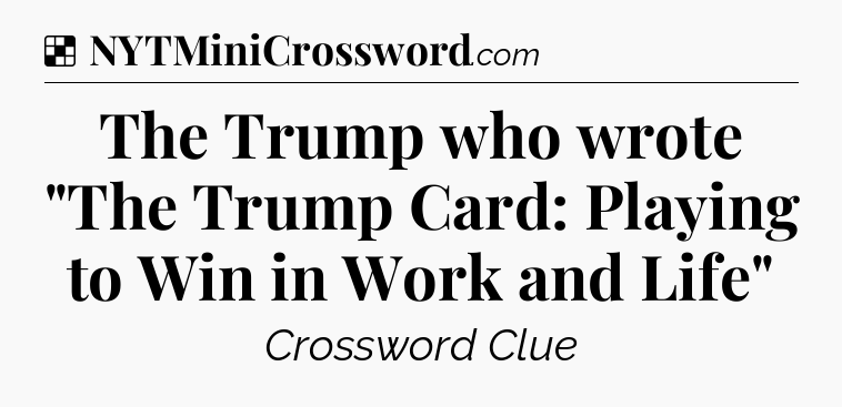 Solution: The Trump who wrote 