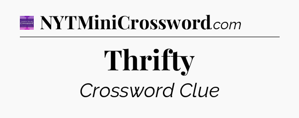 Thrifty - Thomas Joseph Crossword