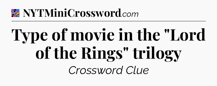 Type of movie in the 