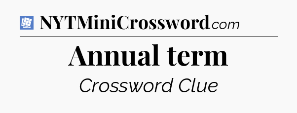 Annual term Puzzle Page Crossword Clue