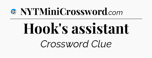 Hook's assistant Crossword Clue