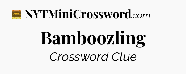 Bamboozling crossword clue Eugene Sheffer