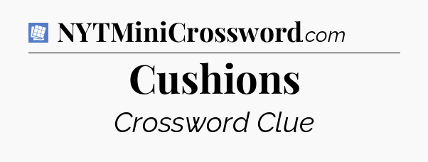 Cushions Puzzle Page Crossword Clue