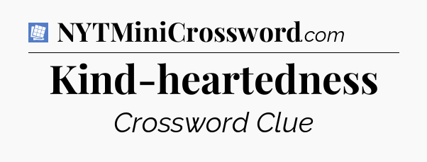 Kind-heartedness Puzzle Page Crossword Clue