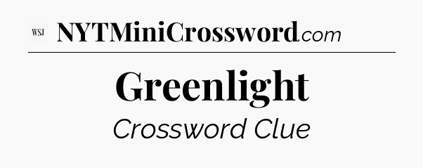 Greenlight - WSJ Crossword