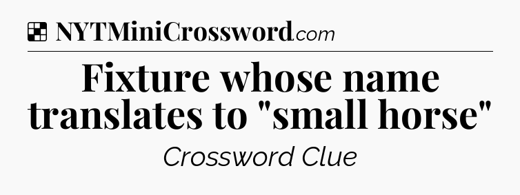 Solution: Fixture whose name translates to 