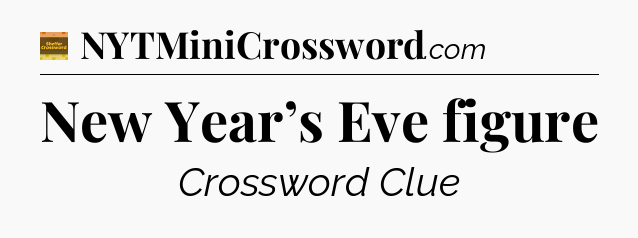 New Year’s Eve figure - Eugene Sheffer Crossword