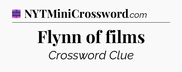 Flynn of films - Thomas Joseph Crossword