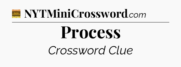 Process - Eugene Sheffer Crossword