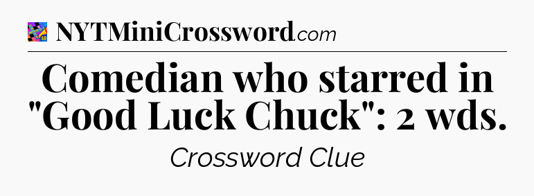 Comedian who starred in 