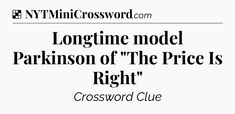 Solution: Longtime model Parkinson of 