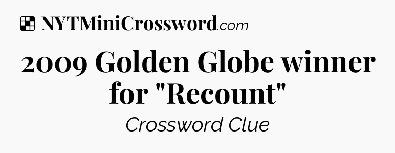 Solution: 2009 Golden Globe winner for 