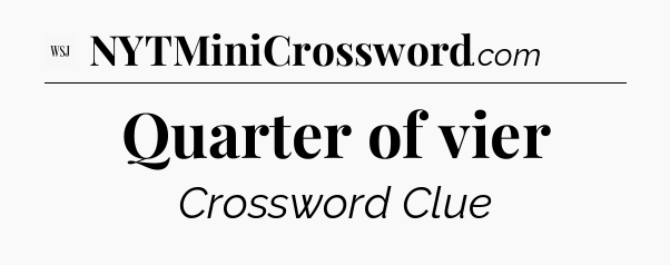 Quarter of vier - WSJ Crossword