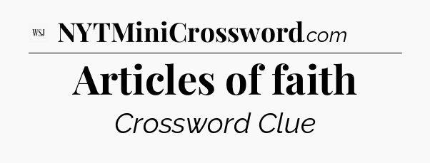 Articles of faith - WSJ Crossword