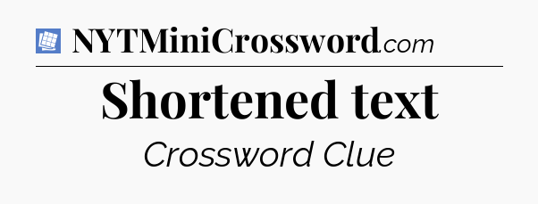 Shortened text Puzzle Page Crossword Clue