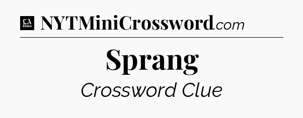 Sprang - LA Times Crossword