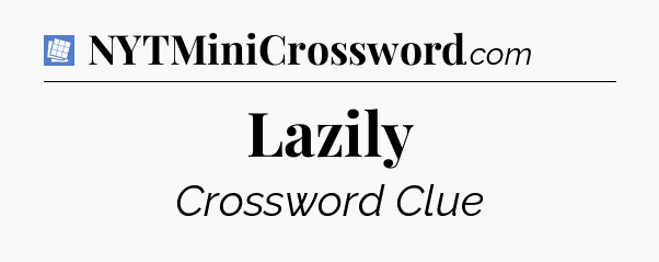 Lazily Puzzle Page Crossword Clue