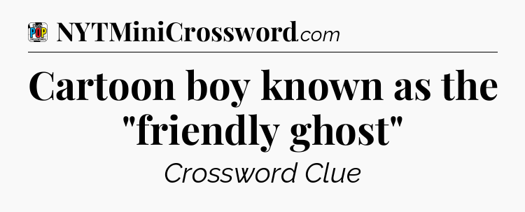 Cartoon boy known as the 