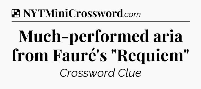Solution: Much-performed aria from Fauré's 