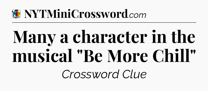 Many a character in the musical 