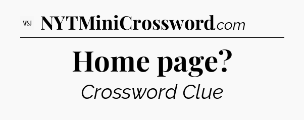 Home page - WSJ Crossword